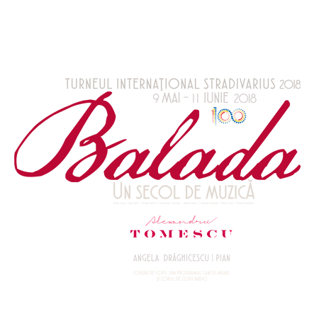Turneul International Stradivarius: BALADA-UN SECOL DE MUZICA!